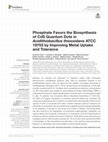 Research paper thumbnail of {"__content__"=>"Phosphate Favors the Biosynthesis of CdS Quantum Dots inATCC 19703 by Improving Metal Uptake and Tolerance.", "i"=>{"__content__"=>"Acidithiobacillus thiooxidans"}}