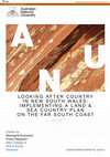 Research paper thumbnail of Looking after country in New South Wales: Implementing a Land & Sea Country Plan on the far south coast