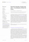 Research paper thumbnail of Psychotic disorders of space and time – A contribution of Erwin W. Straus