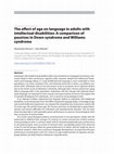 Research paper thumbnail of The effect of age on language in adults with intellectual disabilities: A comparison of passives in Down syndrome and Williams syndrome