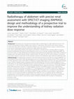 Research paper thumbnail of Radiotherapy of abdomen with precise renal assessment with SPECT/CT imaging (RAPRASI): design and methodology of a prospective trial to improve the understanding of kidney radiation dose response