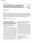 Research paper thumbnail of What is Happening in the United States? How Social Classes Influence the Political Life of the Country and its Health and Quality of Life