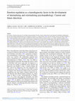 Research paper thumbnail of Emotion regulation as a transdiagnostic factor in the development of internalizing and externalizing psychopathology: Current and future directions