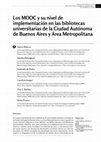 Research paper thumbnail of Los MOOC y su nivel de implementación en las bibliotecas universitarias de la Ciudad Autónoma de Buenos Aires y área metropolitana