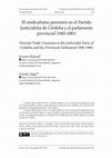 Research paper thumbnail of El sindicalismo peronista en el Partido Justicialista de Córdoba y el parlamento provincial (1983-1989)