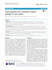 Research paper thumbnail of Transmigration of a retained surgical sponge: a case report