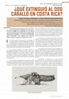 Research paper thumbnail of ¿Qué extinguió al oso caballo en Costa Rica?