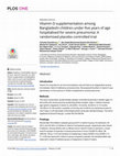 Research paper thumbnail of Vitamin D supplementation among Bangladeshi children under-five years of age hospitalised for severe pneumonia: A randomised placebo controlled trial