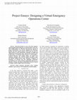 Research paper thumbnail of Project ensayo: Designing a virtual emergency operations center