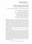 Research paper thumbnail of Media coverage of climate change in spanish-speaking online media