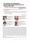 Research paper thumbnail of Una década de investigación universitaria sobre Comunicación en España, 2007-2018