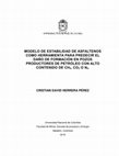 Research paper thumbnail of Modelo de estabilidad de asfáltenos como herramienta para predecir el daño de formación en pozos productores de petróleo con alto contenido de CH4, CO2 o N2