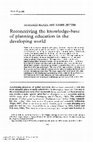 Research paper thumbnail of Reconceiving the knowledge-base of planning education in the developing world