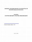 Research paper thumbnail of ASAssessing and streamlining the potential of the Open Balkans Initiative VOLUME 1: Country Disparity Analyses: Desk Research