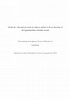 Research paper thumbnail of Yardsticks: ethnological trends in religion, applied to the archaeology of the Epipalaeolithic-Neolithic Levant (Conn Herriott PhD)