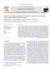 Research paper thumbnail of Physical and mechanical properties of bread loaves produced by incorporation of two types of toasted durum wheat flour