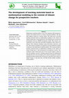 Research paper thumbnail of The development of teaching materials based on mathematical modeling in the context of climate change for prospective teachers