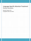 Research paper thumbnail of Language-Specific Attention Treatment: Clinician Instructions