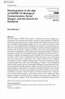 Research paper thumbnail of Disintegration in the Age of COVID-19: Biological Contamination, Social Danger, and the Search for Solidarity