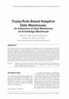 Research paper thumbnail of Fuzzy-Rule Based Adaptive Data Warehouse