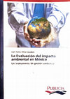 Research paper thumbnail of La Evaluación del impacto ambiental en México: Un instrumento de gestión ambiental