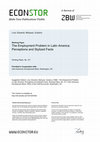 Research paper thumbnail of The Employment Problem in Latin America: Perceptions and Stylized Facts