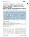 Research paper thumbnail of Nucleosomal histone proteins of L. donovani: a combination of recombinant H2A, H2B, H3 and H4 proteins were highly immunogenic and offered optimum prophylactic efficacy against Leishmania challenge in hamsters