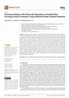 Research paper thumbnail of Numerical Study of the Micro-Jet Formation in Double Flow Focusing Nozzle Geometry Using Different Water-Alcohol Solutions