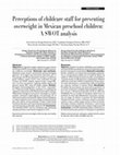 Research paper thumbnail of Percepciones del personal de guarderías sobre la prevención del sobrepeso en preescolares mexicanos: análisis FODA