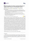 Research paper thumbnail of High-Throughput Incubation and Quantification of Agglutination Assays in a Microfluidic System