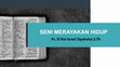 Research paper thumbnail of SENI MERAYAKAN HIDUP