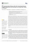 Research paper thumbnail of Do Communication Patterns Affect the Association between Cognitive Impairment and Hearing Loss among Older Adults in Vietnam?