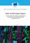 Research paper thumbnail of EURL ECVAM status report on the development, validation and regulatory acceptance of alternative methods and approaches (2017)