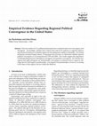 Research paper thumbnail of Empirical Evidence Regarding Regional Political Convergence in the United States