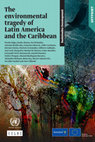 Research paper thumbnail of The environmental tragedy of Latin America and the Caribbean. Offprint