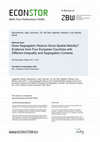 Research paper thumbnail of Does segregation reduce socio-spatial mobility? Evidence from four European countries with different inequality and segregation contexts