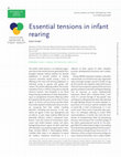 Research paper thumbnail of Essential tensions in infant rearing