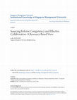 Research paper thumbnail of Sourcing Reform Competency and Effective Collaboration: A Resource Based View