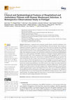 Research paper thumbnail of Clinical and Epidemiological Features of Hospitalized and Ambulatory Patients with Human Monkeypox Infection: A Retrospective Observational Study in Portugal