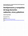 Research paper thumbnail of Sentipensares y compañías de larga duración: radiación, virus y plásticos