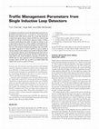 Research paper thumbnail of Traffic Management Parameters from Single Inductive Loop Detectors