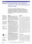 Research paper thumbnail of Life after prostate cancer diagnosis: protocol for a UK-wide patient-reported outcomes study