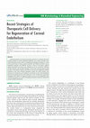 Research paper thumbnail of Recent Strategies of Therapeutic Cell Delivery for Regeneration of Corneal Endothelium