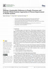 Research paper thumbnail of Making a Sustainable Difference to People, Processes and Systems: Whole-Systems Approaches to Process Improvement in Health Systems