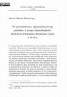 Research paper thumbnail of W poszukiwaniu optymalnej formy państwa u progu niepodległości . Królestwo Finlandii i Królestwo Litwy z 1918 r