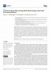 Research paper thumbnail of A Framework for Recovering Waste Heat Energy from Food Processing Effluent