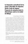 Research paper thumbnail of La integración sociocultural de los grupos vulnerables de migrantes desde el aula de lenguas. Propuesta de actuación desde la dialectología social en la ciudad de Málaga