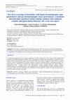 Research paper thumbnail of New-born screening of metabolites with liquid chromatography-mass spectrometry and gas chromatography-mass spectrometry: a metabolic and molecular signatures methyl malonic aciduria with combined oxidative phosphorylation deficiency-10: a rare case report