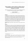 Research paper thumbnail of Políticas públicas y espacios urbanos en ciudades turísticas. La peatonalización de la calle San Martín, Mar del Plata (Argentina), 1978-1980