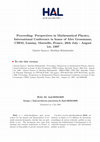 Research paper thumbnail of Proceeding: Perspectives in Mathematical Physics, International Conference in honor of Alex Grossmann, CIRM, Luminy, Marseille, France, 28th July - August 1st, 1997